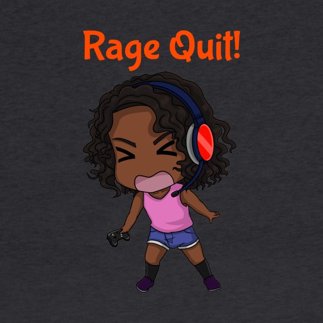 Rage Quit! by My Tribe Apparel